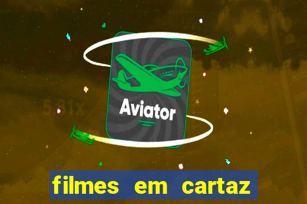 filmes em cartaz conjunto nacional